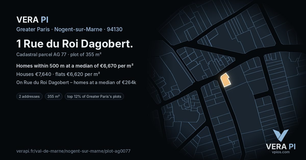 1 Rue du Roi Dagobert, Nogent-sur-Marne at night – the plot lit, the parcels around coloured by the prices near them