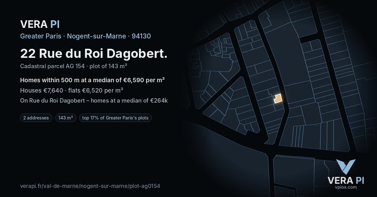 22 Rue du Roi Dagobert, Nogent-sur-Marne at night – the plot lit, the parcels around coloured by the prices near them