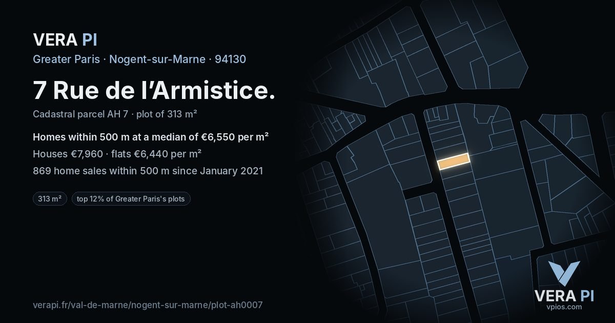 7 Rue de l’Armistice, Nogent-sur-Marne at night – the plot lit, the parcels around coloured by the prices near them