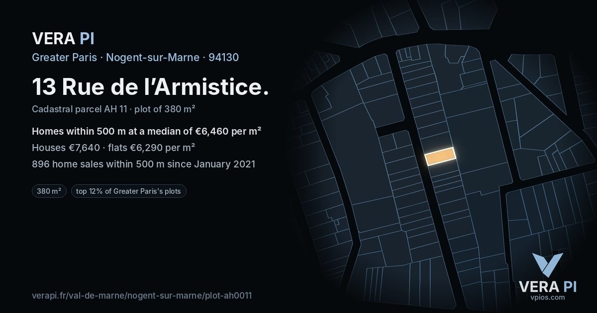 13 Rue de l’Armistice, Nogent-sur-Marne at night – the plot lit, the parcels around coloured by the prices near them