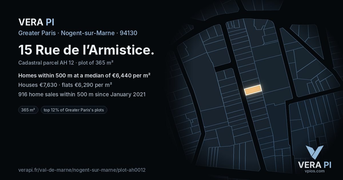 15 Rue de l’Armistice, Nogent-sur-Marne at night – the plot lit, the parcels around coloured by the prices near them