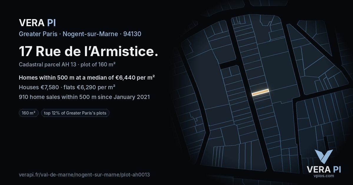 17 Rue de l’Armistice, Nogent-sur-Marne at night – the plot lit, the parcels around coloured by the prices near them