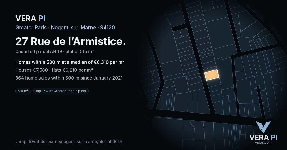 27 Rue de l’Armistice, Nogent-sur-Marne at night – the plot lit, the parcels around coloured by the prices near them