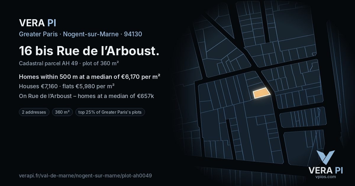 16 bis Rue de l’Arboust, Nogent-sur-Marne at night – the plot lit, the parcels around coloured by the prices near them