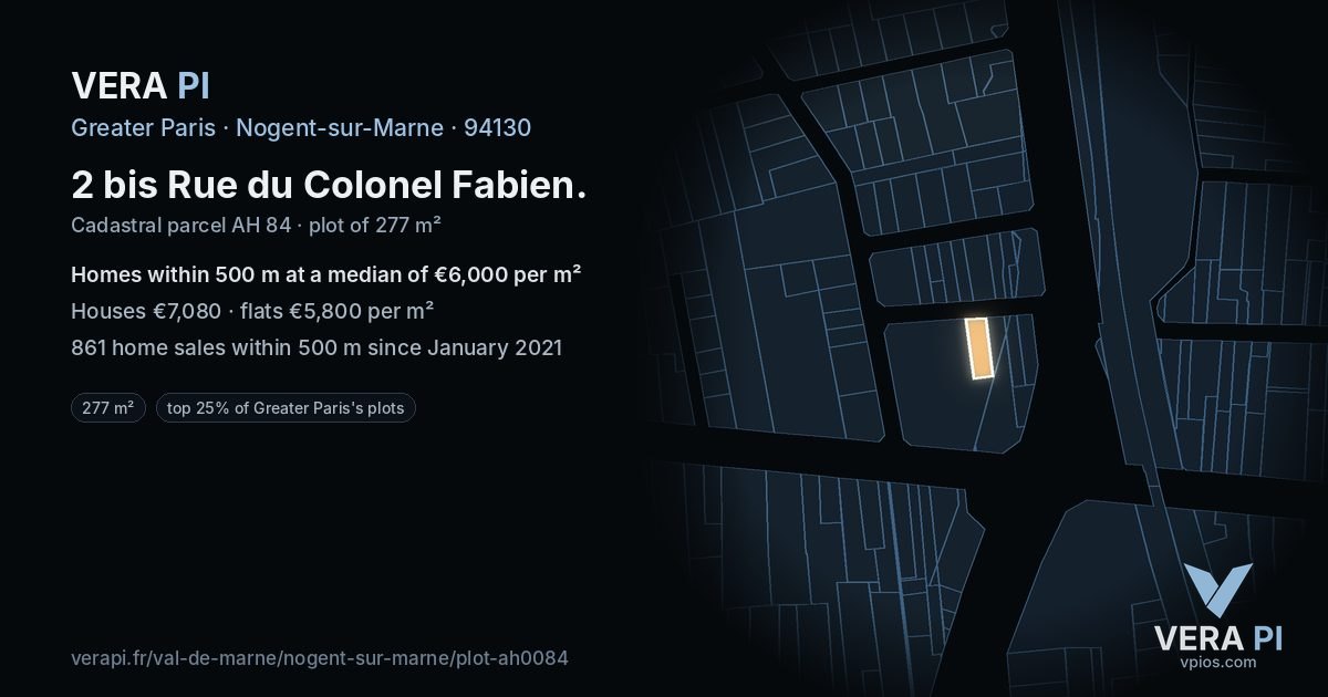 2 bis Rue du Colonel Fabien, Nogent-sur-Marne at night – the plot lit, the parcels around coloured by the prices near them