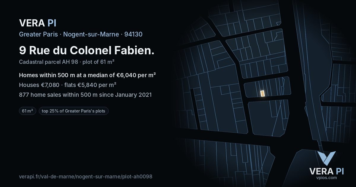 9 Rue du Colonel Fabien, Nogent-sur-Marne at night – the plot lit, the parcels around coloured by the prices near them