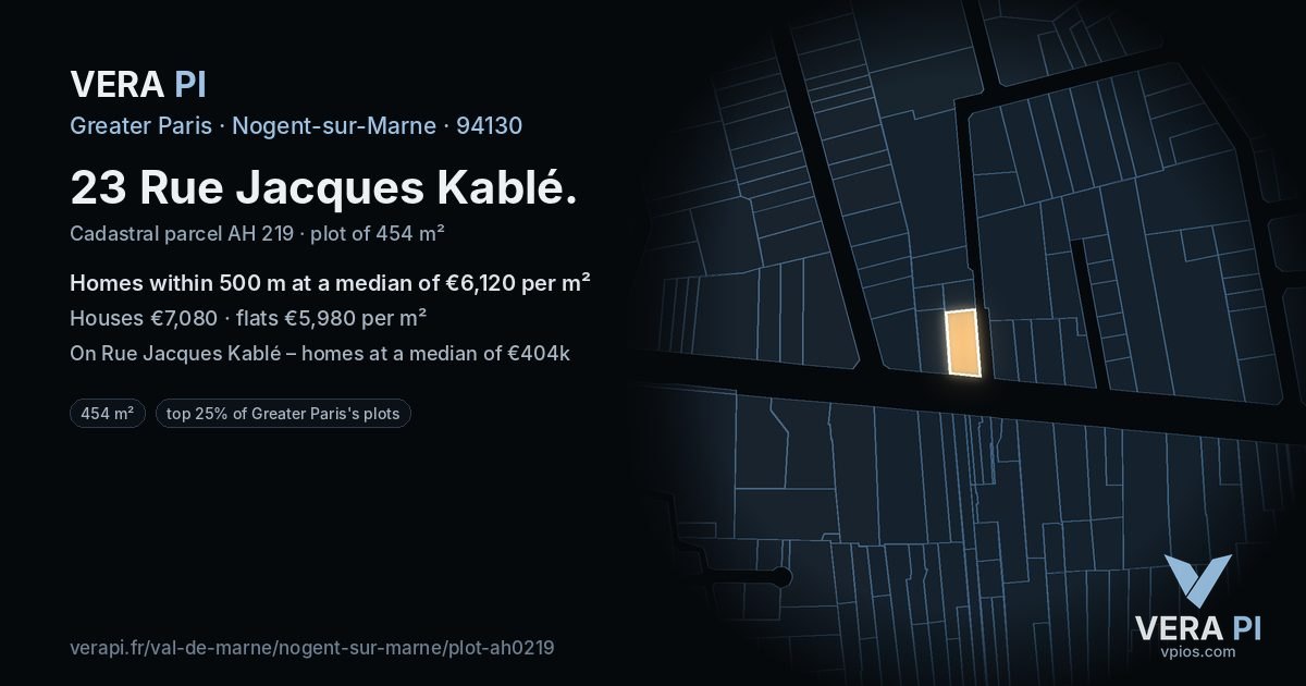 23 Rue Jacques Kablé, Nogent-sur-Marne at night – the plot lit, the parcels around coloured by the prices near them