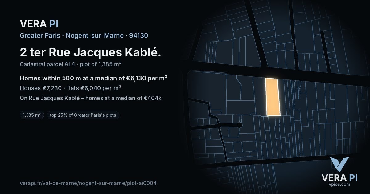 2 ter Rue Jacques Kablé, Nogent-sur-Marne at night – the plot lit, the parcels around coloured by the prices near them