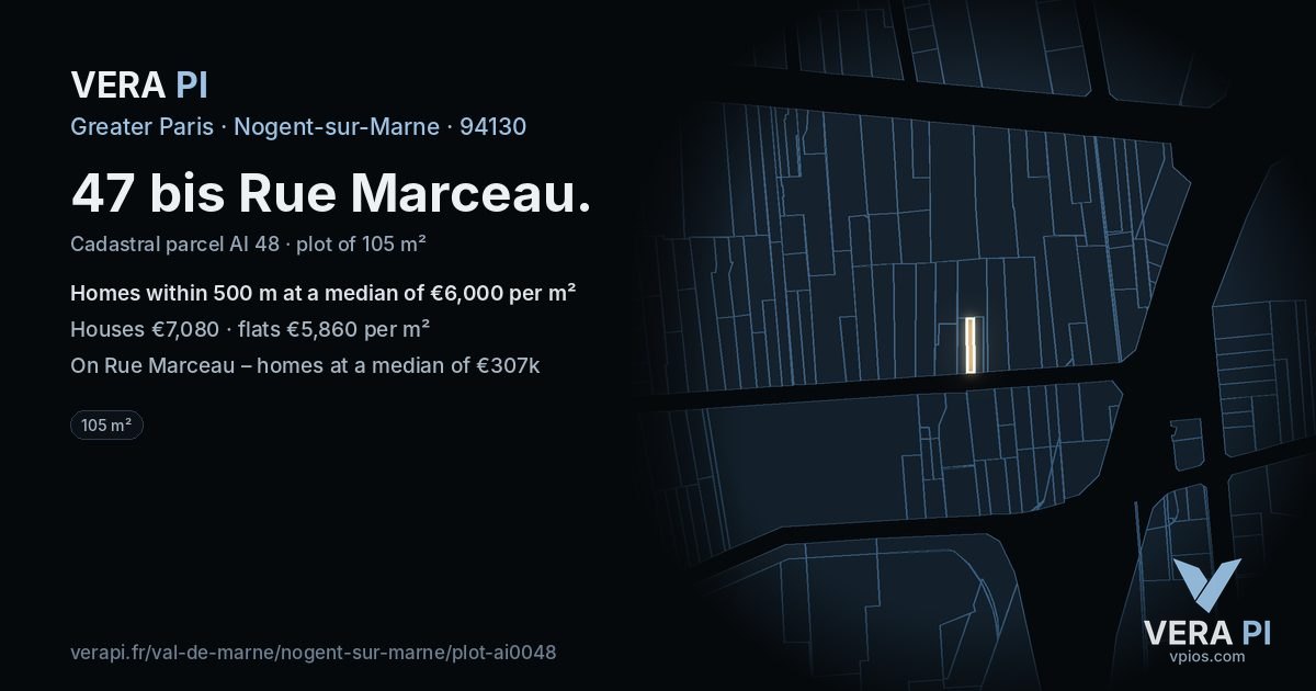 47 bis Rue Marceau, Nogent-sur-Marne at night – the plot lit, the parcels around coloured by the prices near them