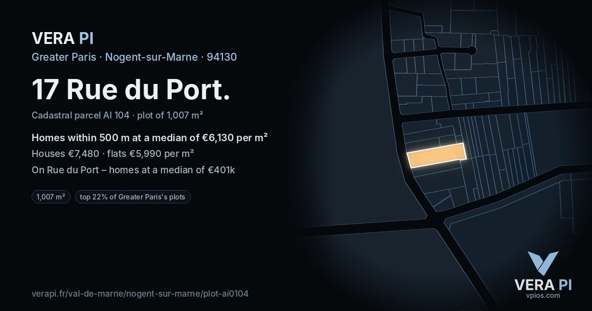 17 Rue du Port, Nogent-sur-Marne at night – the plot lit, the parcels around coloured by the prices near them