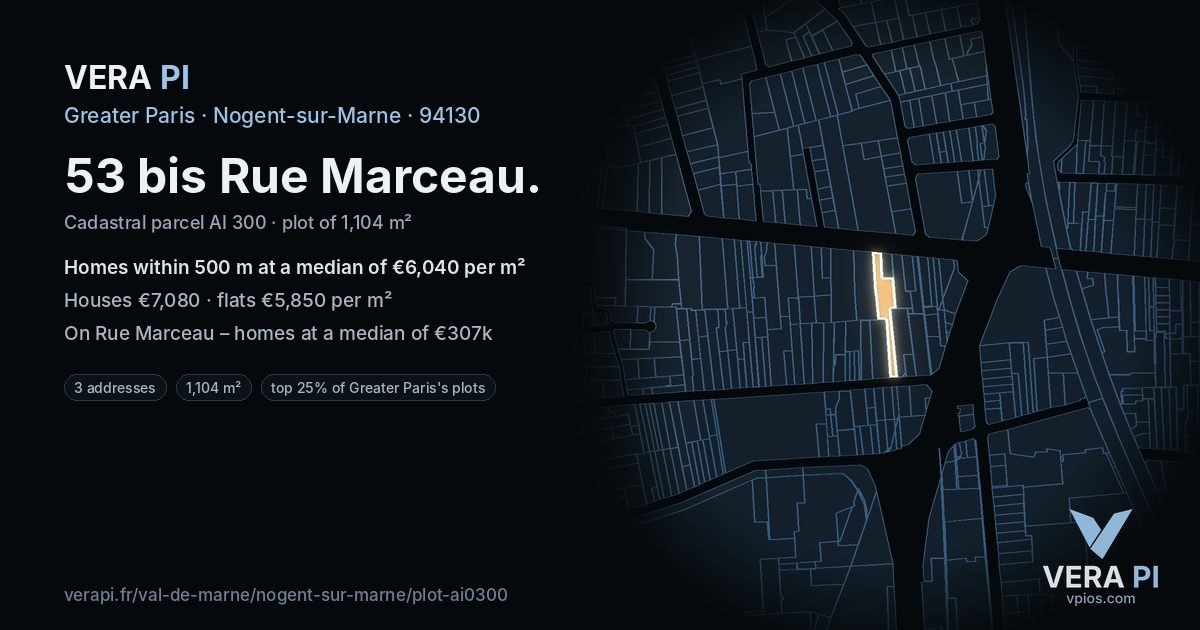 53 bis Rue Marceau, Nogent-sur-Marne at night – the plot lit, the parcels around coloured by the prices near them