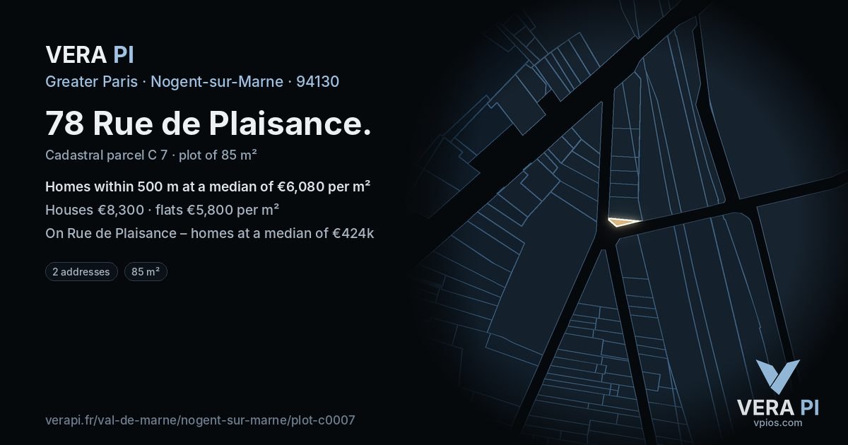 78 Rue de Plaisance, Nogent-sur-Marne at night – the plot lit, the parcels around coloured by the prices near them