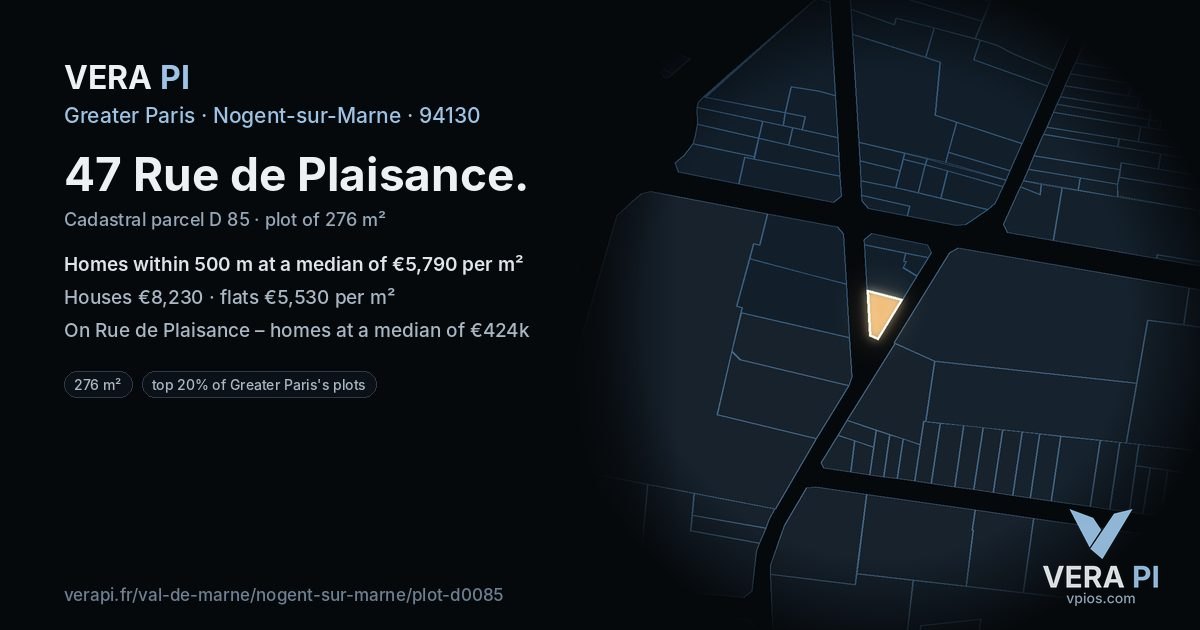 47 Rue de Plaisance, Nogent-sur-Marne at night – the plot lit, the parcels around coloured by the prices near them