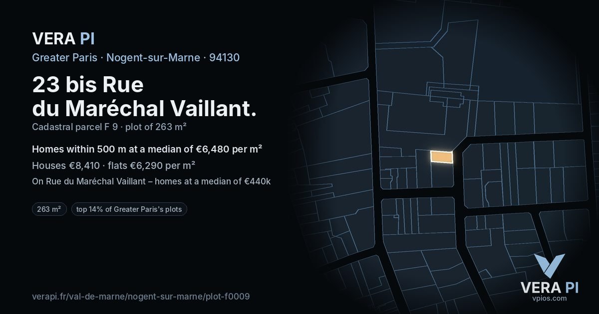 23 bis Rue du Maréchal Vaillant, Nogent-sur-Marne at night – the plot lit, the parcels around coloured by the prices near them