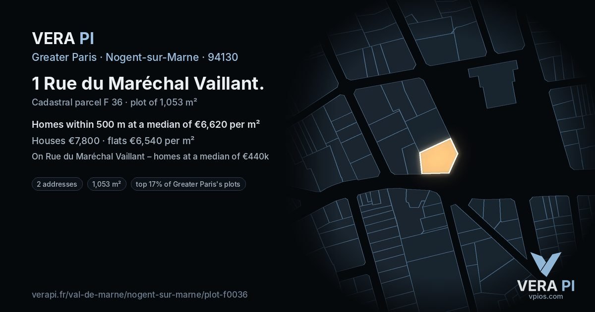 1 Rue du Maréchal Vaillant, Nogent-sur-Marne at night – the plot lit, the parcels around coloured by the prices near them