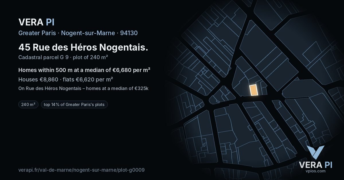 45 Rue des Héros Nogentais, Nogent-sur-Marne at night – the plot lit, the parcels around coloured by the prices near them