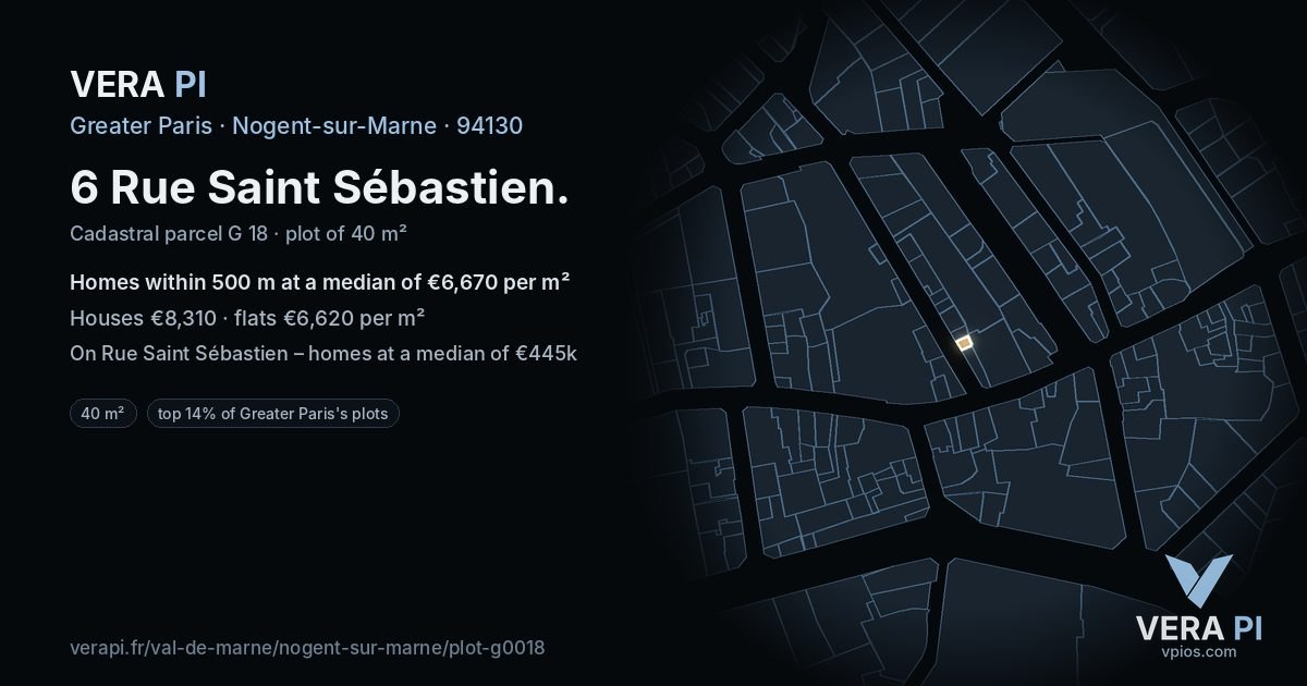 6 Rue Saint Sébastien, Nogent-sur-Marne at night – the plot lit, the parcels around coloured by the prices near them