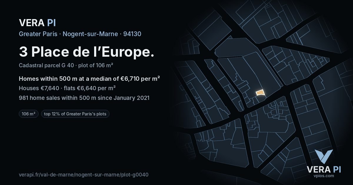 3 Place de l’Europe, Nogent-sur-Marne at night – the plot lit, the parcels around coloured by the prices near them