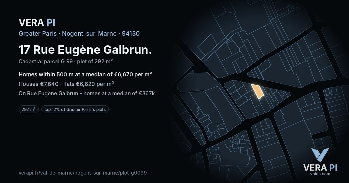17 Rue Eugène Galbrun, Nogent-sur-Marne at night – the plot lit, the parcels around coloured by the prices near them