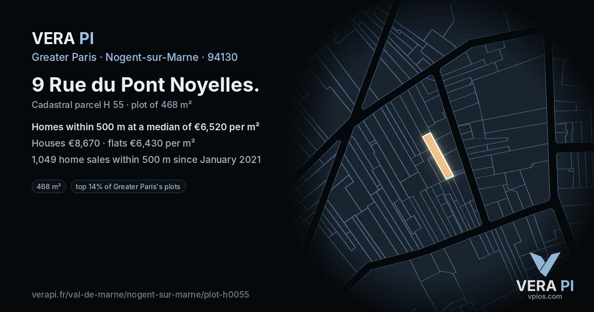 9 Rue du Pont Noyelles, Nogent-sur-Marne at night – the plot lit, the parcels around coloured by the prices near them