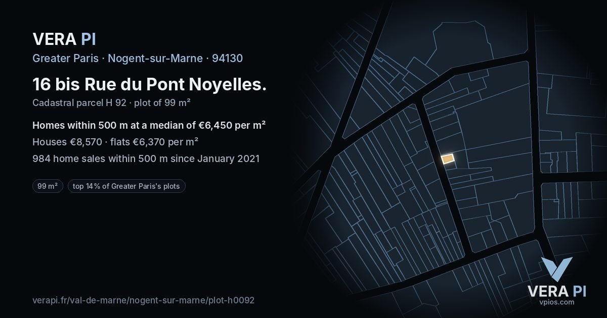 16 bis Rue du Pont Noyelles, Nogent-sur-Marne at night – the plot lit, the parcels around coloured by the prices near them