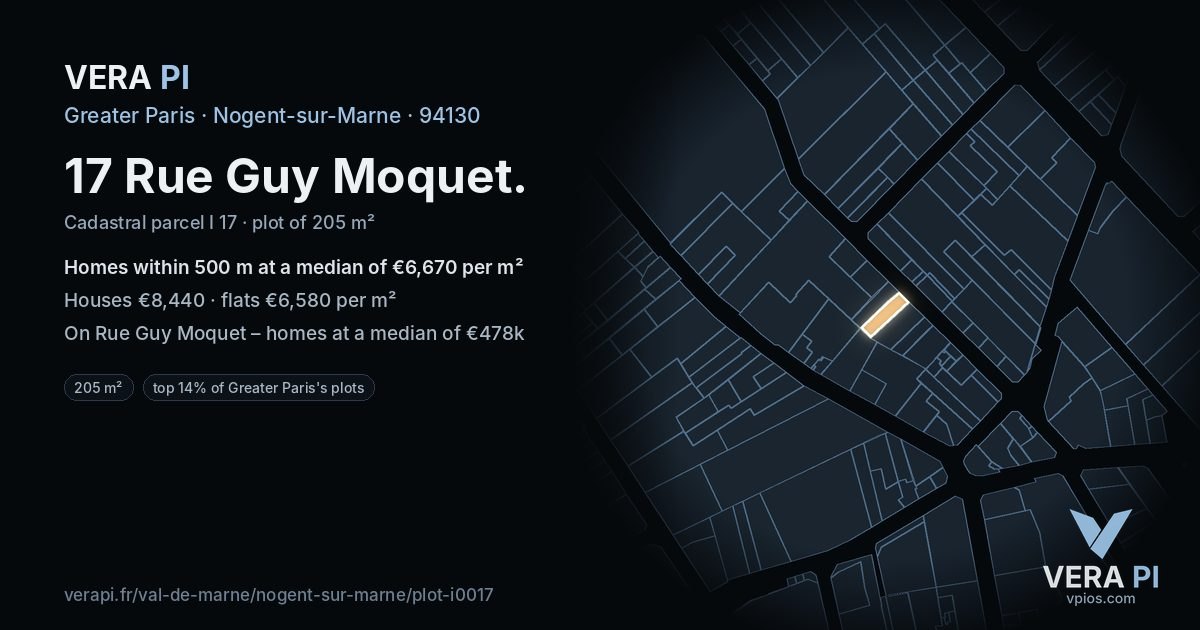 17 Rue Guy Moquet, Nogent-sur-Marne at night – the plot lit, the parcels around coloured by the prices near them