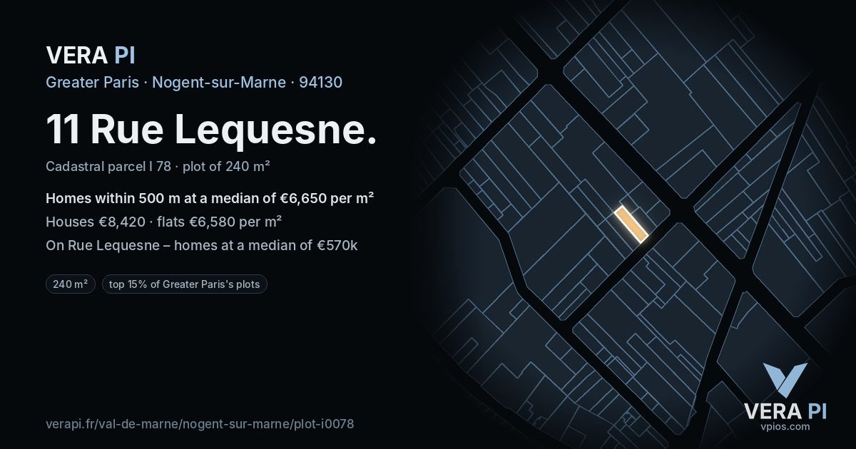 11 Rue Lequesne, Nogent-sur-Marne at night – the plot lit, the parcels around coloured by the prices near them