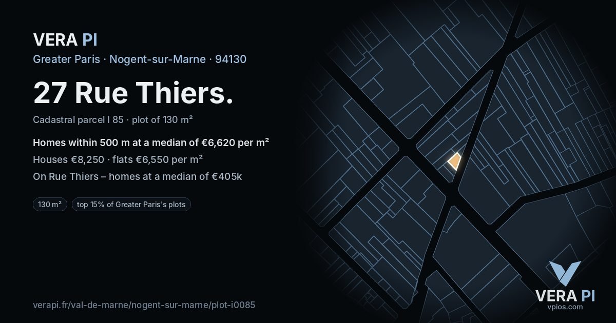 27 Rue Thiers, Nogent-sur-Marne at night – the plot lit, the parcels around coloured by the prices near them