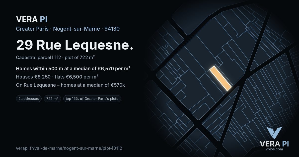29 Rue Lequesne, Nogent-sur-Marne at night – the plot lit, the parcels around coloured by the prices near them