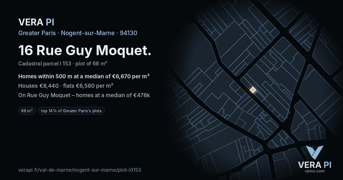16 Rue Guy Moquet, Nogent-sur-Marne at night – the plot lit, the parcels around coloured by the prices near them