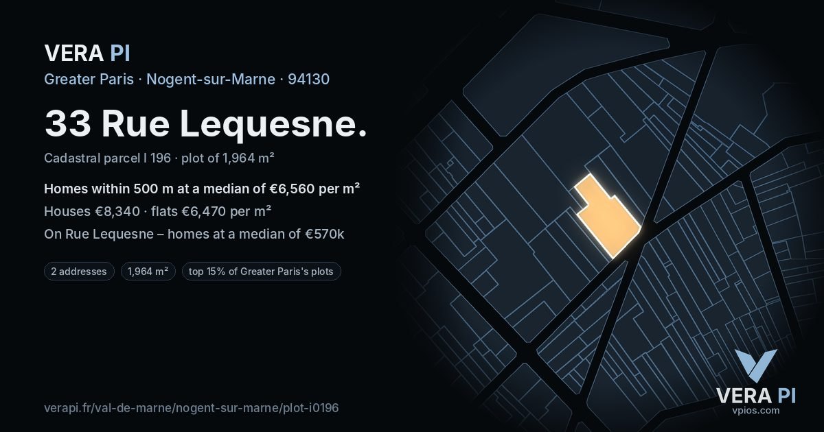 33 Rue Lequesne, Nogent-sur-Marne at night – the plot lit, the parcels around coloured by the prices near them