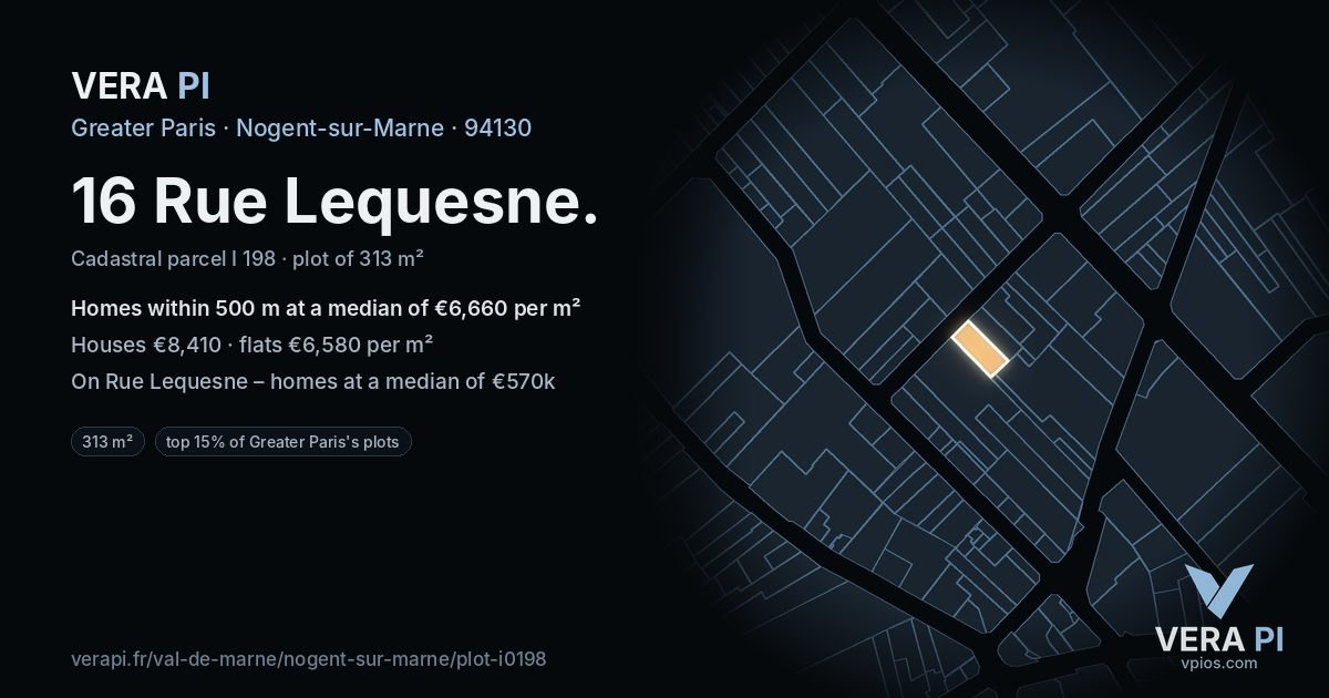 16 Rue Lequesne, Nogent-sur-Marne at night – the plot lit, the parcels around coloured by the prices near them