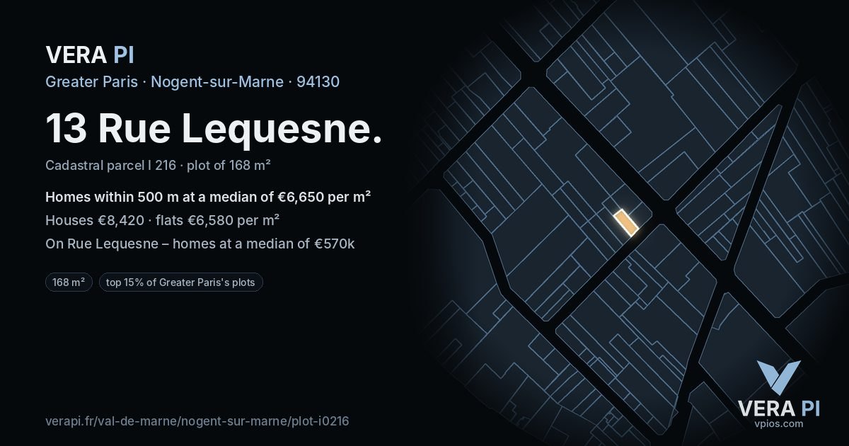 13 Rue Lequesne, Nogent-sur-Marne at night – the plot lit, the parcels around coloured by the prices near them