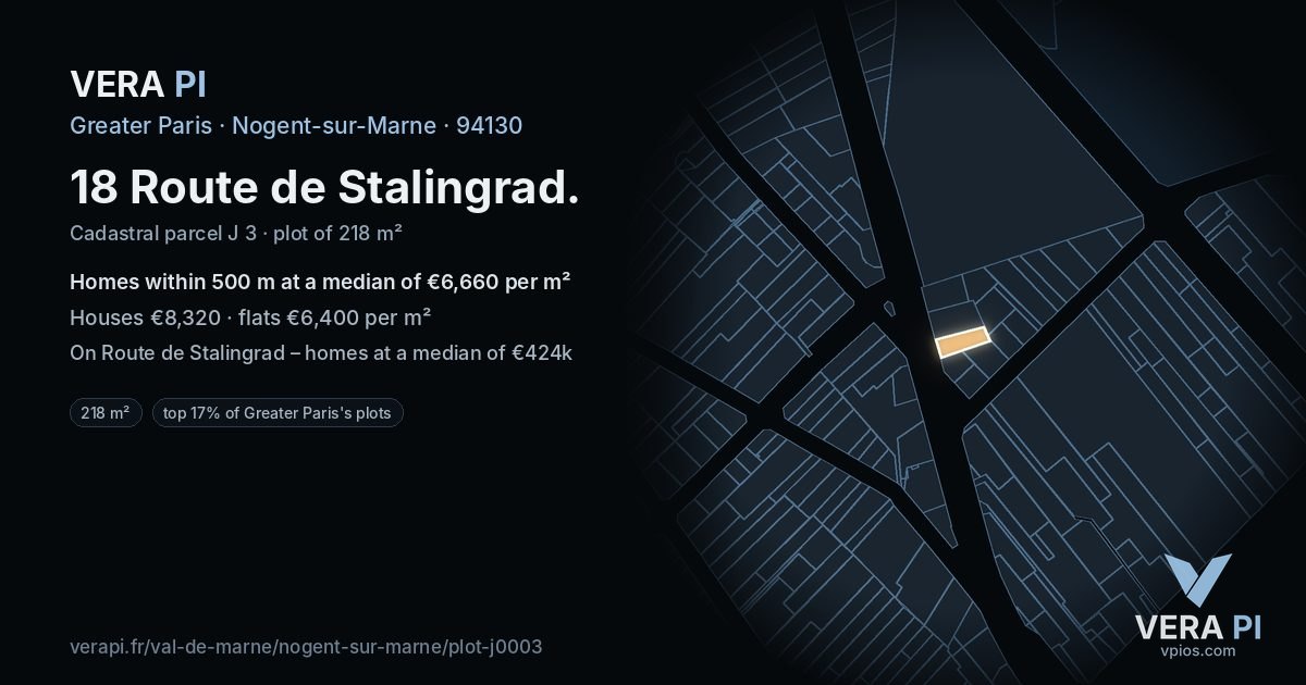18 Route de Stalingrad, Nogent-sur-Marne at night – the plot lit, the parcels around coloured by the prices near them