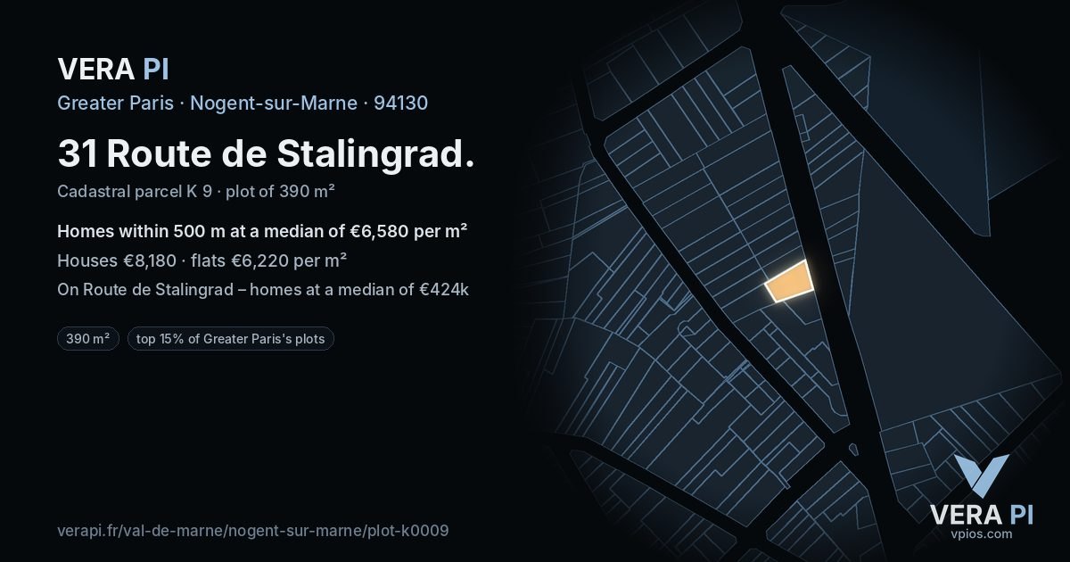 31 Route de Stalingrad, Nogent-sur-Marne at night – the plot lit, the parcels around coloured by the prices near them