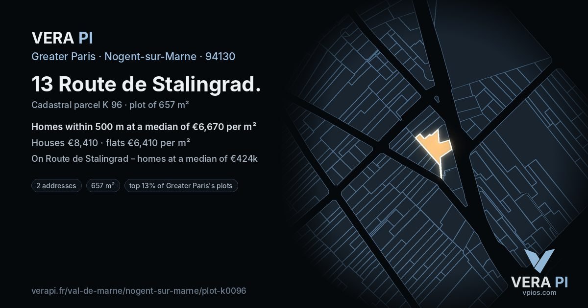13 Route de Stalingrad, Nogent-sur-Marne at night – the plot lit, the parcels around coloured by the prices near them
