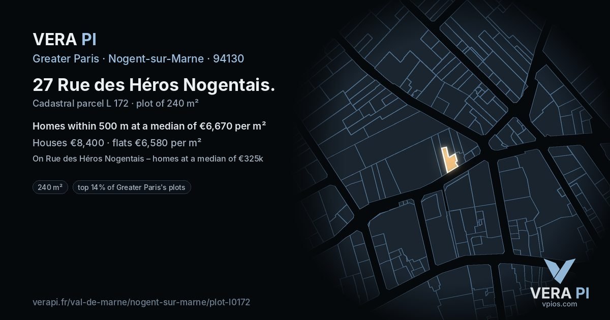27 Rue des Héros Nogentais, Nogent-sur-Marne at night – the plot lit, the parcels around coloured by the prices near them