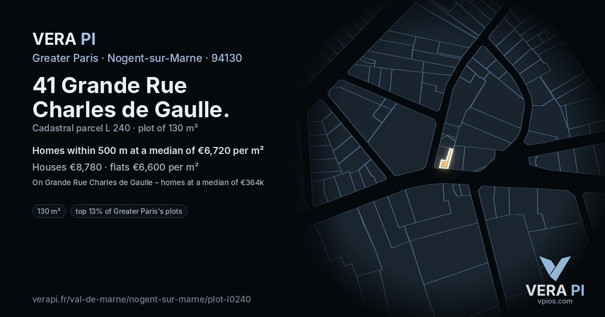 41 Grande Rue Charles de Gaulle, Nogent-sur-Marne at night – the plot lit, the parcels around coloured by the prices near them