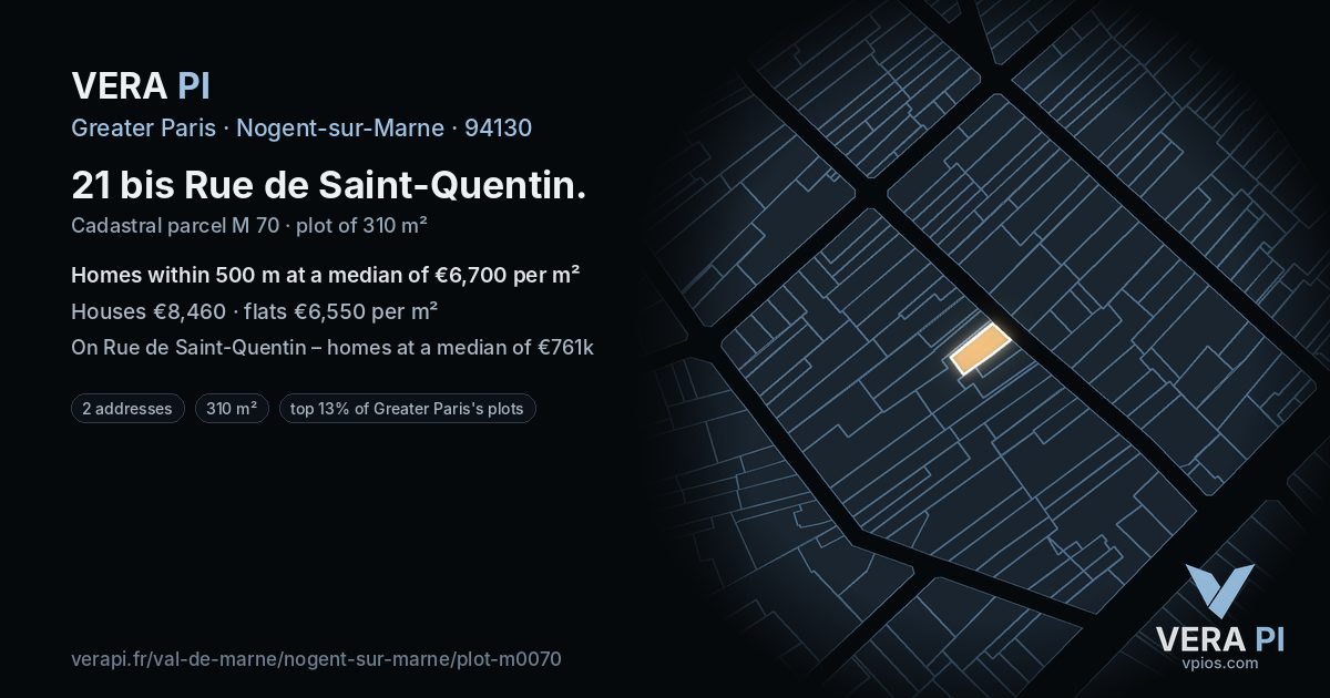 21 bis Rue de Saint-Quentin, Nogent-sur-Marne at night – the plot lit, the parcels around coloured by the prices near them