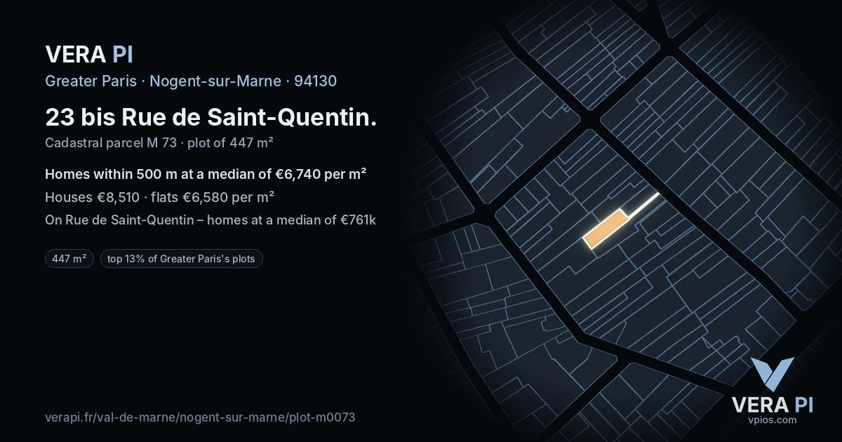 23 bis Rue de Saint-Quentin, Nogent-sur-Marne at night – the plot lit, the parcels around coloured by the prices near them