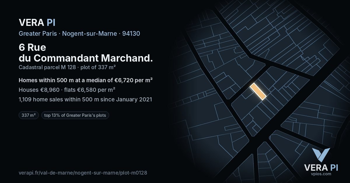 6 Rue du Commandant Marchand, Nogent-sur-Marne at night – the plot lit, the parcels around coloured by the prices near them