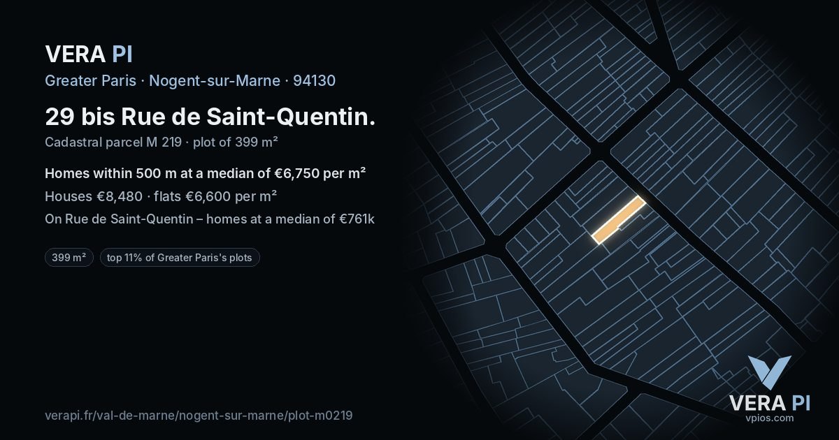 29 bis Rue de Saint-Quentin, Nogent-sur-Marne at night – the plot lit, the parcels around coloured by the prices near them