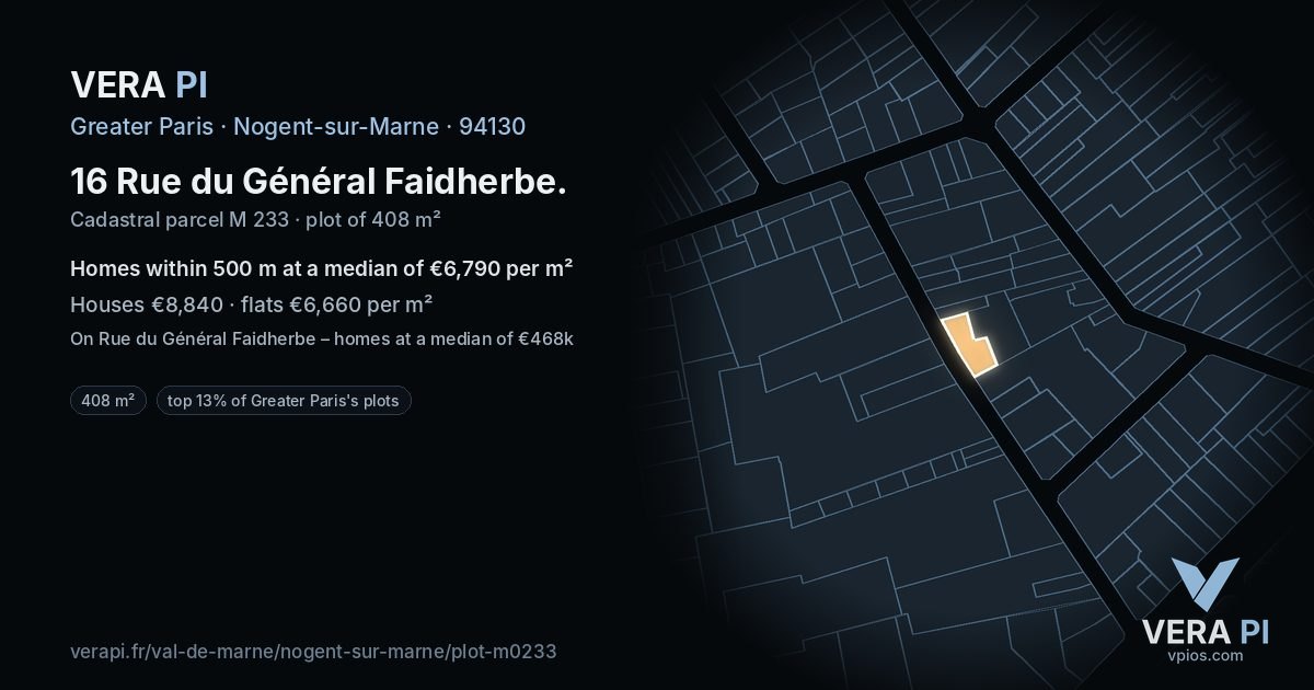 16 Rue du Général Faidherbe, Nogent-sur-Marne at night – the plot lit, the parcels around coloured by the prices near them