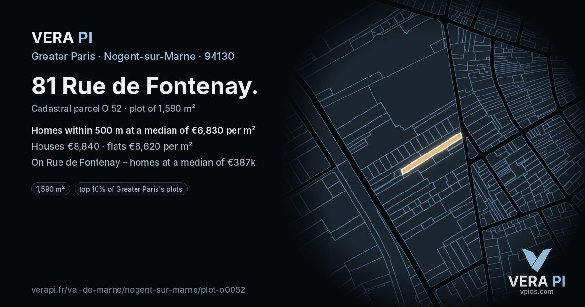 81 Rue de Fontenay, Nogent-sur-Marne at night – the plot lit, the parcels around coloured by the prices near them