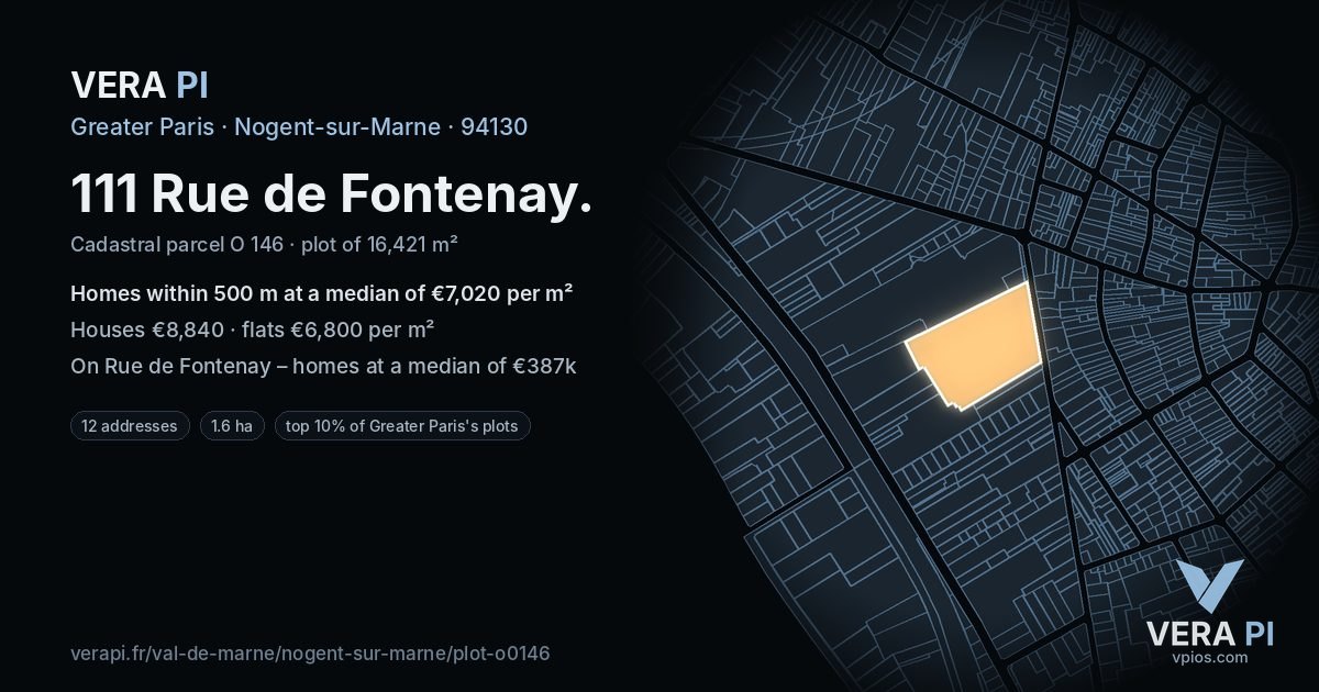 111 Rue de Fontenay, Nogent-sur-Marne at night – the plot lit, the parcels around coloured by the prices near them