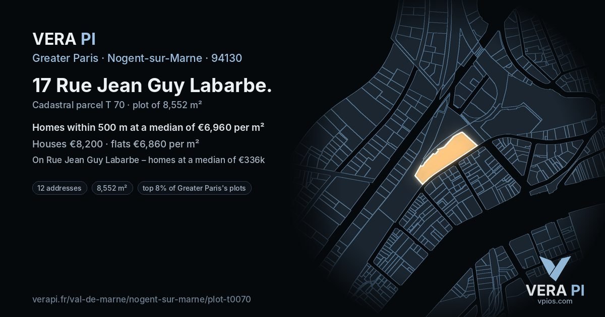 17 Rue Jean Guy Labarbe, Nogent-sur-Marne at night – the plot lit, the parcels around coloured by the prices near them
