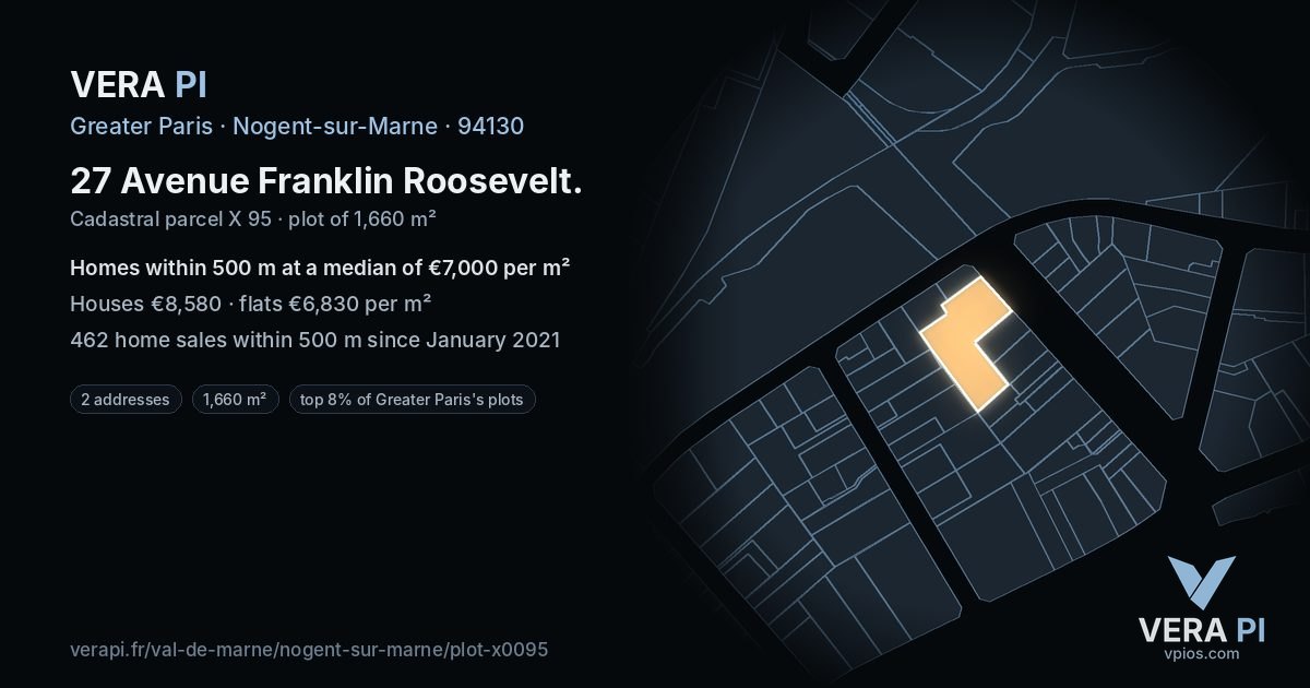 27 Avenue Franklin Roosevelt, Nogent-sur-Marne at night – the plot lit, the parcels around coloured by the prices near them