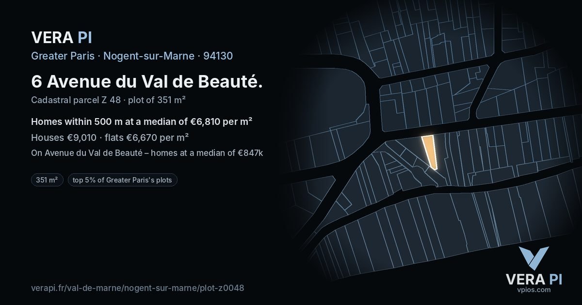 6 Avenue du Val de Beauté, Nogent-sur-Marne at night – the plot lit, the parcels around coloured by the prices near them