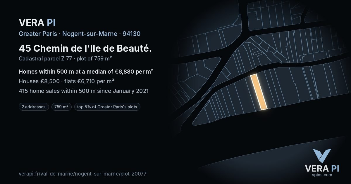 45 Chemin de l'Ile de Beauté, Nogent-sur-Marne at night – the plot lit, the parcels around coloured by the prices near them
