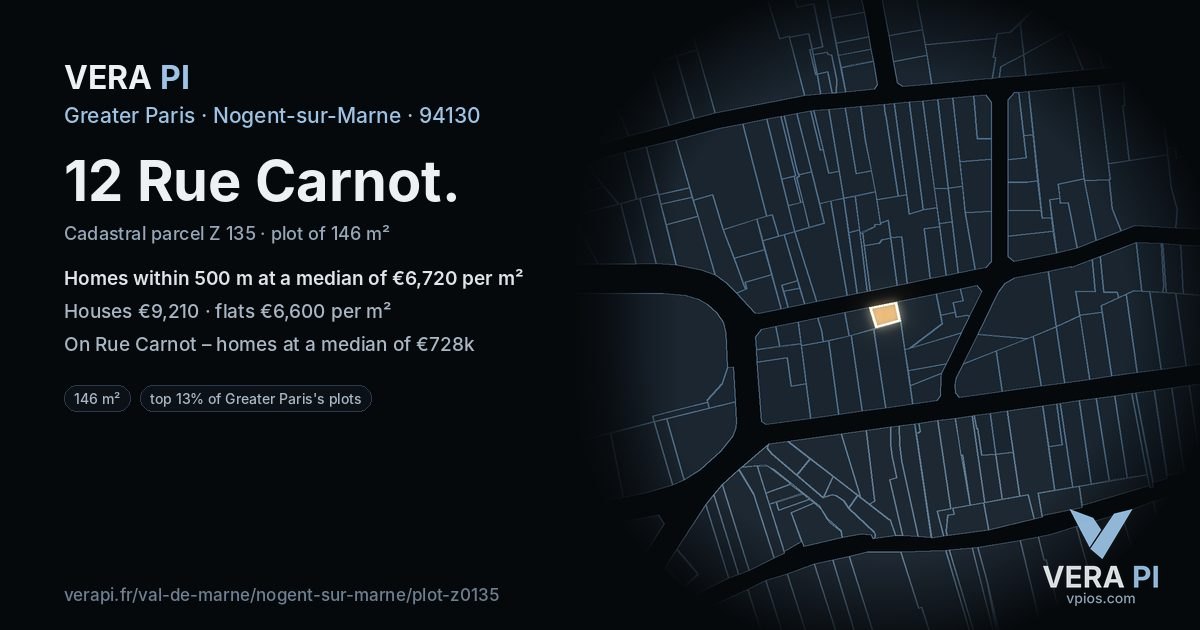 12 Rue Carnot, Nogent-sur-Marne at night – the plot lit, the parcels around coloured by the prices near them